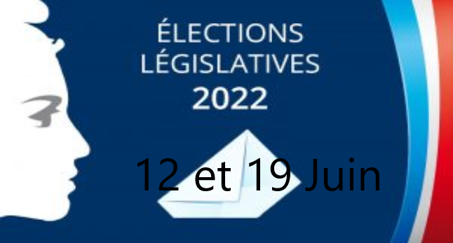 Elections législatives 12 et 19/06/2022