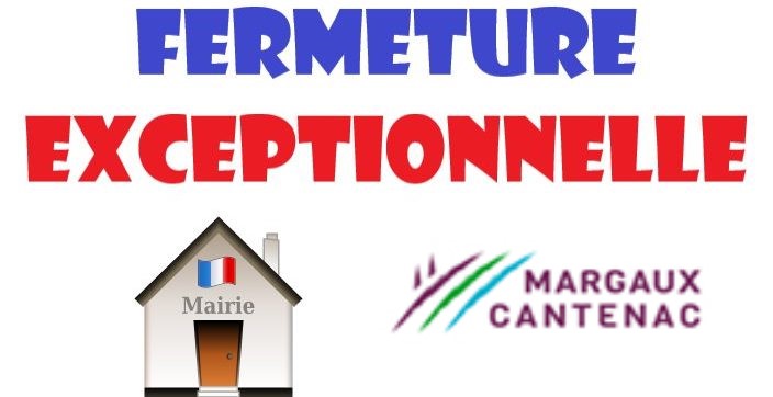 Fermeture exceptionnelle Mairie 27/05/2023
