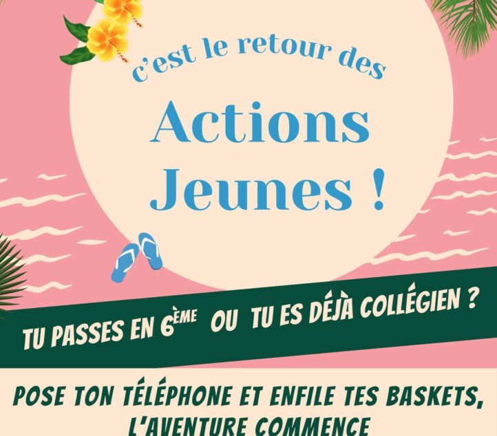 ACTIONS JEUNES Médoc-Estuaire du 06 juillet au 07 août